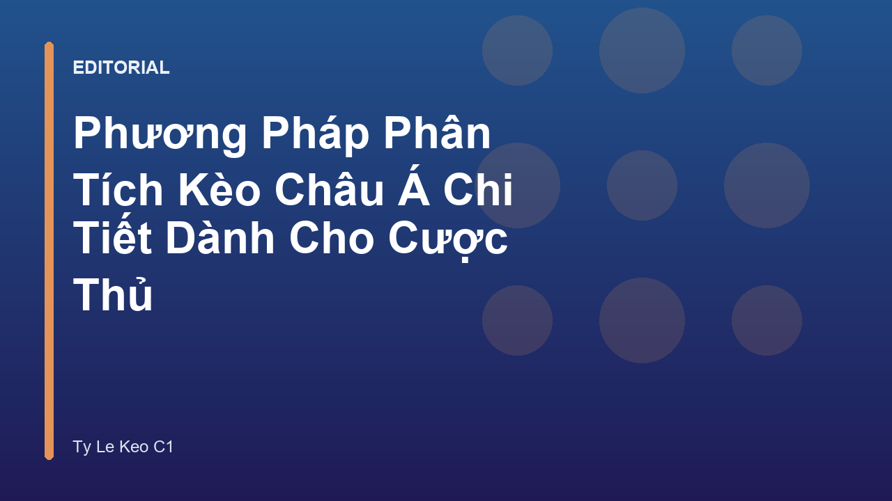 Phân tích kèo Châu Á chuyên sâu